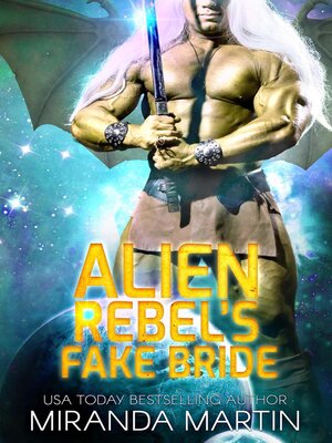 cover image of Alien Rebel's Fake Bride